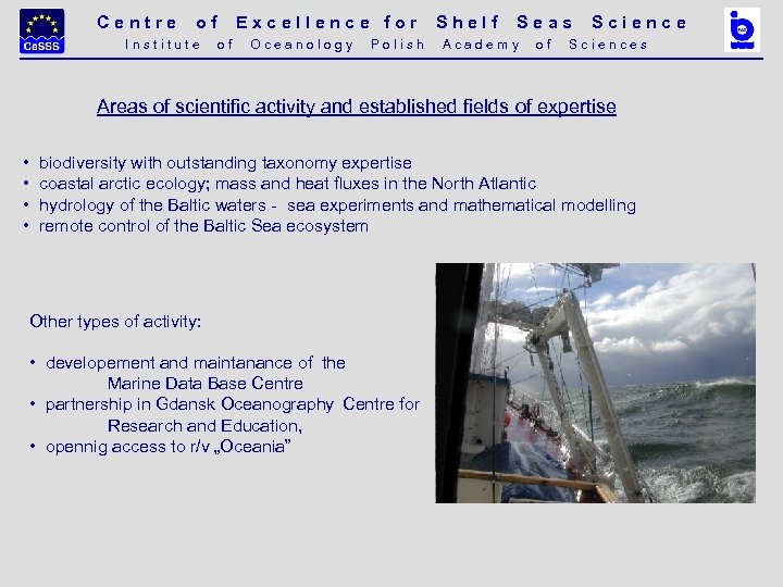 Centre of Excellence for Shelf Seas Science I n s t i t u