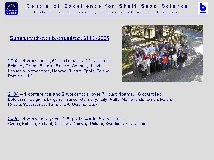 Centre of Excellence for Shelf Seas Science I n s t i t u