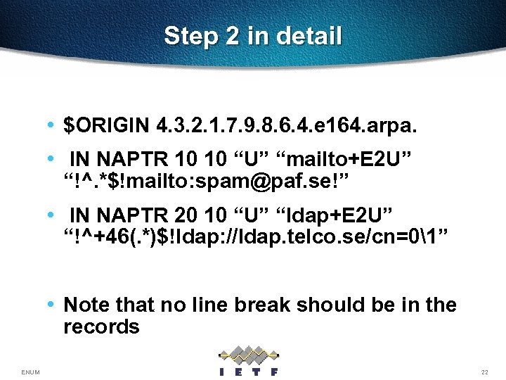 Step 2 in detail • $ORIGIN 4. 3. 2. 1. 7. 9. 8. 6.