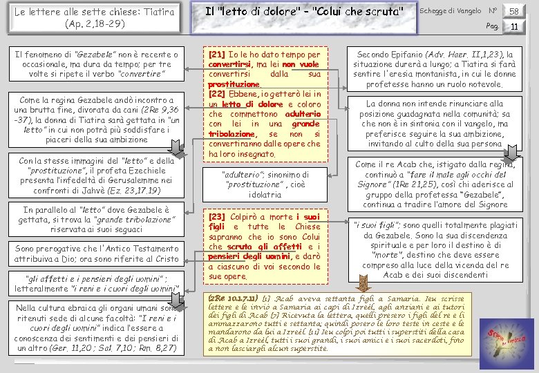 Le lettere alle sette chiese: Tiatira (Ap. 2, 18 -29) Il fenomeno di “Gezabele”