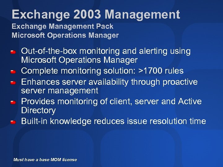 Exchange 2003 Management Exchange Management Pack Microsoft Operations Manager Out-of-the-box monitoring and alerting using