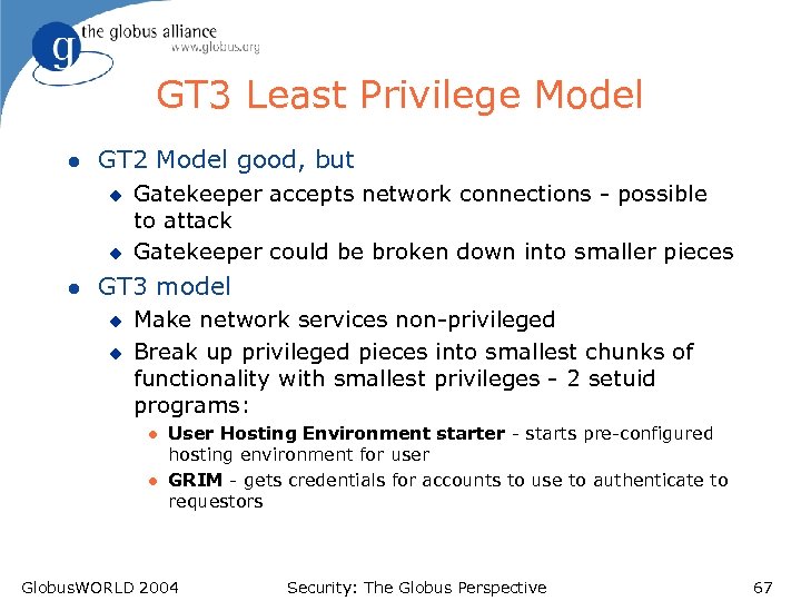 GT 3 Least Privilege Model l GT 2 Model good, but u u l