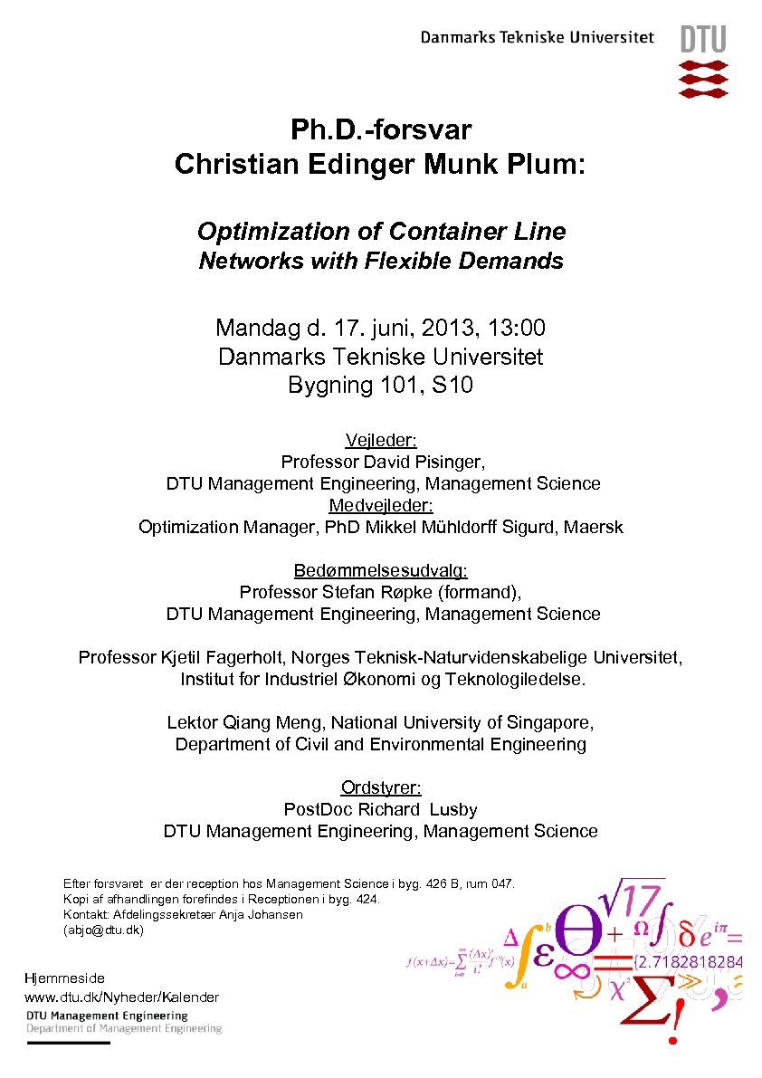 Ph. D. -forsvar Christian Edinger Munk Plum: Optimization of Container Line Networks with Flexible