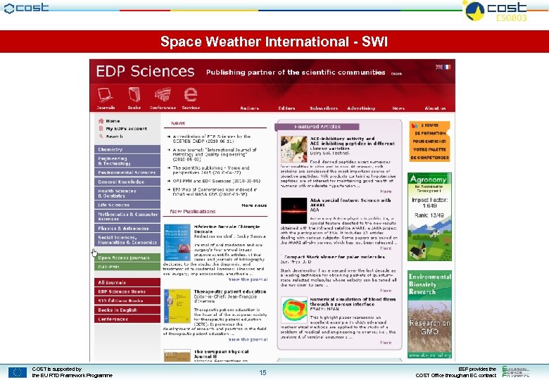 Space Weather International - SWI COST is supported by the EU RTD Framework Programme