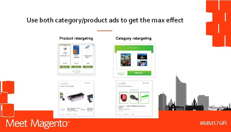 Use both category/product ads to get the max effect GR #MM 17 DE 