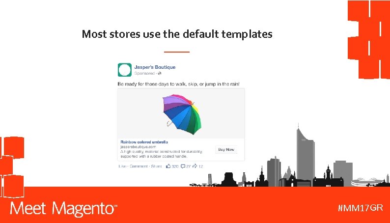 Most stores use the default templates GR #MM 17 DE 