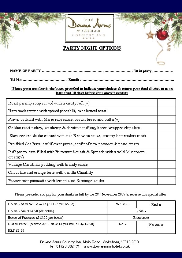 PARTY NIGHT OPTIONS NAME OF PARTY ………………. . …………………… No in party ……………. .