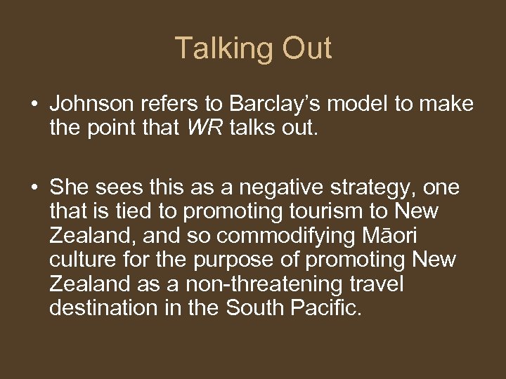 Talking Out • Johnson refers to Barclay’s model to make the point that WR