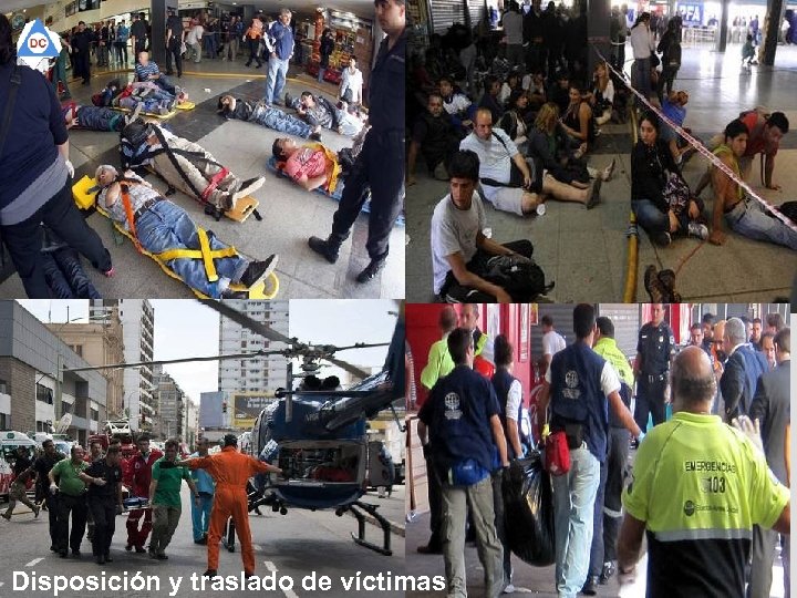 Disposición y traslado de víctimas 