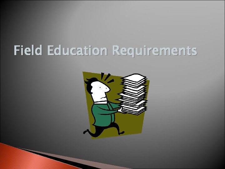 Field Education Requirements 