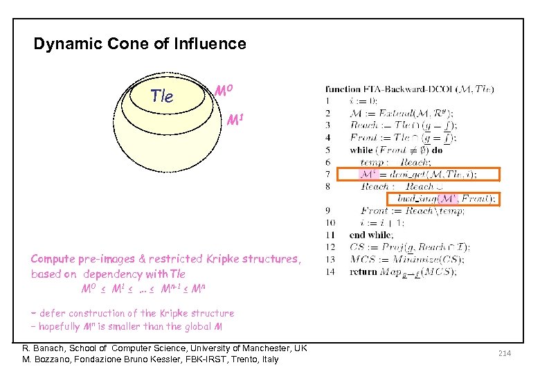 Dynamic Cone of Influence Tle M 0 M 1 Compute pre-images & restricted Kripke