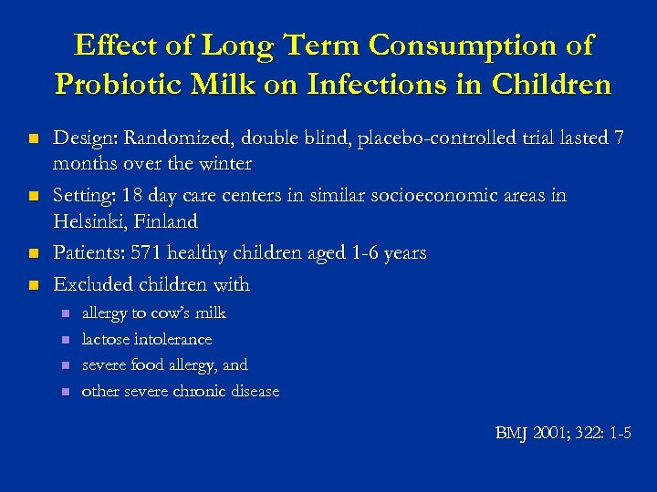 Effect of Long Term Consumption of Probiotic Milk on Infections in Children n n