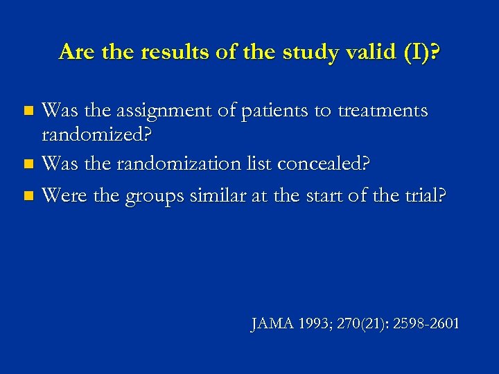 Are the results of the study valid (I)? Was the assignment of patients to