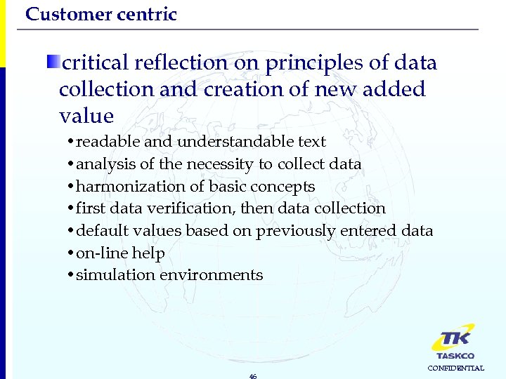 Customer centric critical reflection on principles of data collection and creation of new added