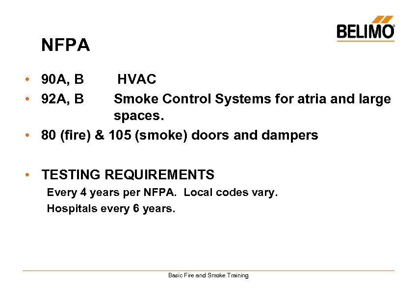 NFPA • 90 A, B • 92 A, B HVAC Smoke Control Systems for