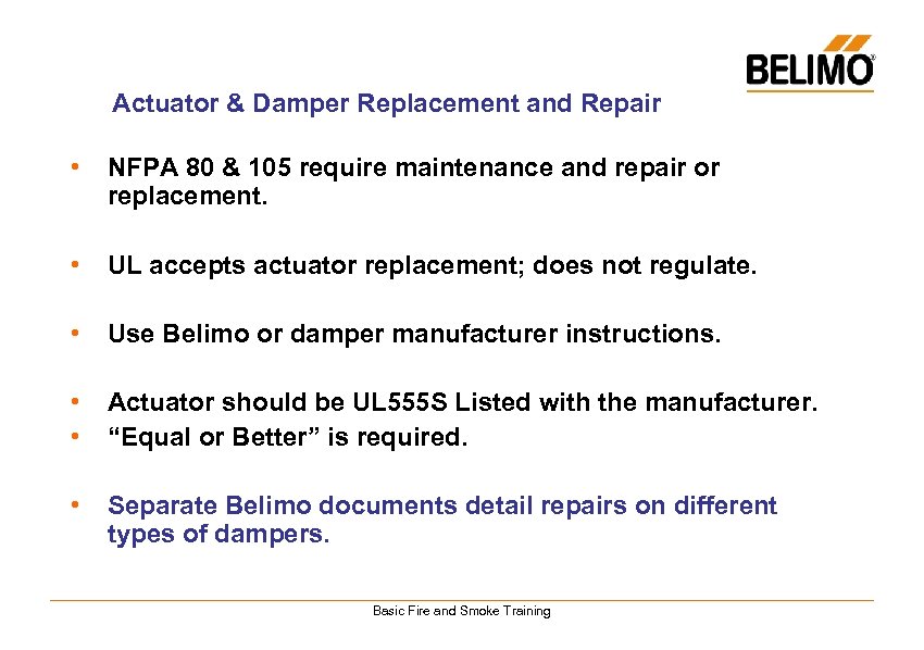 Actuator & Damper Replacement and Repair • NFPA 80 & 105 require maintenance and