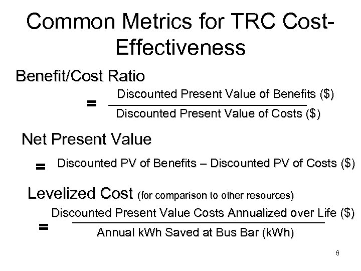 Total Resource Cost Effectiveness Test Utility Brown Bag