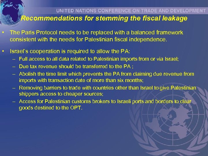 Recommendations for stemming the fiscal leakage • The Paris Protocol needs to be replaced