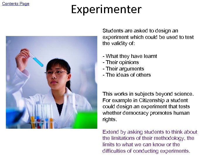 Contents Page Experimenter Students are asked to design an experiment which could be used