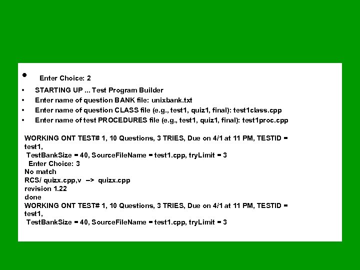  • • • Enter Choice: 2 STARTING UP. . . Test Program Builder