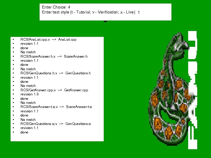Enter Choice: 4 Enter test style (t - Tutorial; v - Verification; x -