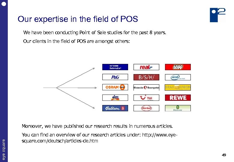 Our expertise in the field of POS We have been conducting Point of Sale