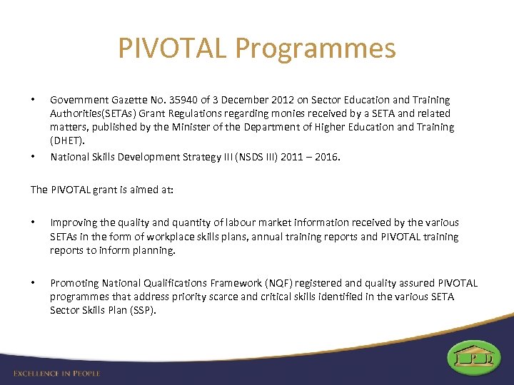 PIVOTAL Programmes • • Government Gazette No. 35940 of 3 December 2012 on Sector