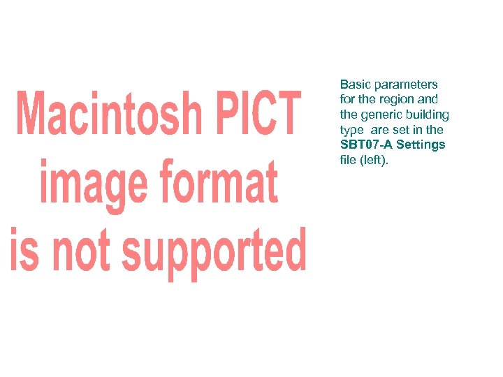 Basic parameters for the region and the generic building type are set in the