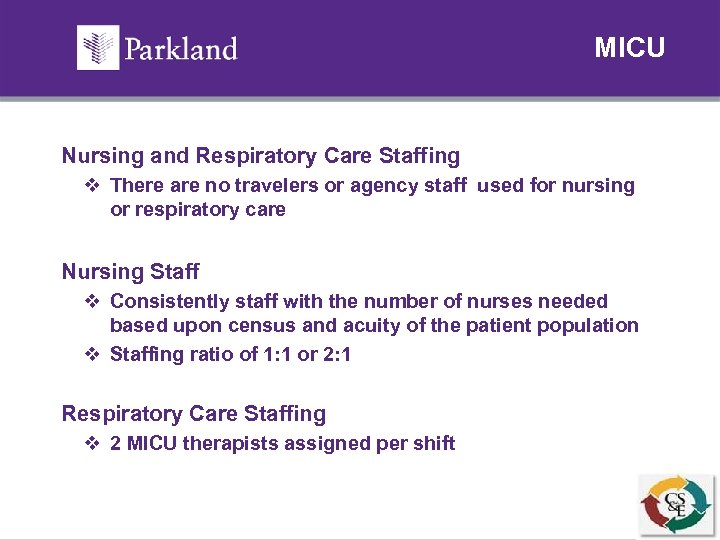 MICU Nursing and Respiratory Care Staffing v There are no travelers or agency staff