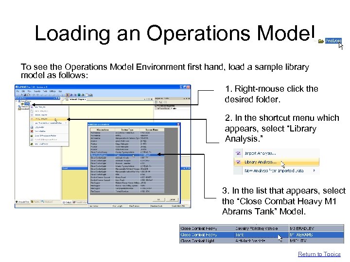 Loading an Operations Model To see the Operations Model Environment first hand, load a