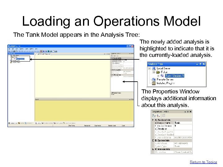 Loading an Operations Model The Tank Model appears in the Analysis Tree: The newly