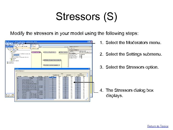 Stressors (S) Modify the stressors in your model using the following steps: 1. Select