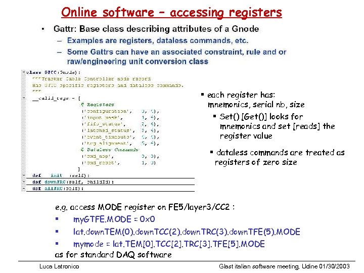 Online software – accessing registers § each register has: mnemonics, serial nb, size §