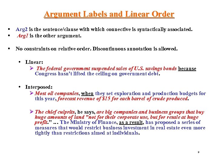 Argument Labels and Linear Order § § Arg 2 is the sentence/clause with which