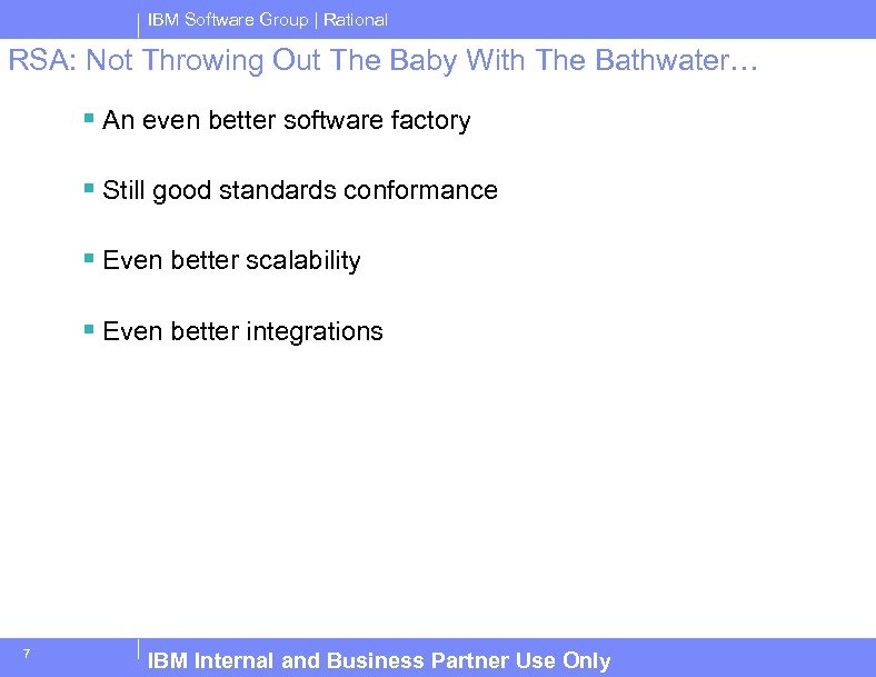 IBM Software Group | Rational RSA: Not Throwing Out The Baby With The Bathwater…