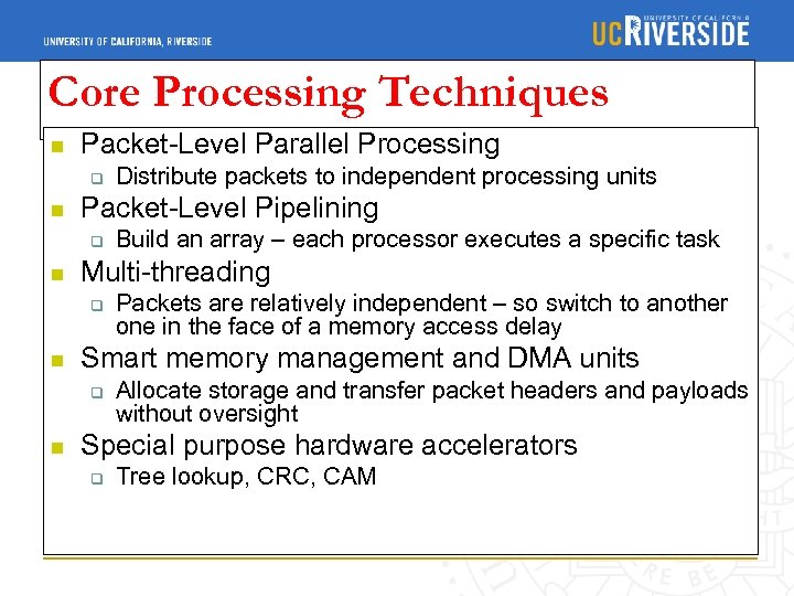 Core Processing Techniques n Packet-Level Parallel Processing q n Packet-Level Pipelining q n Packets