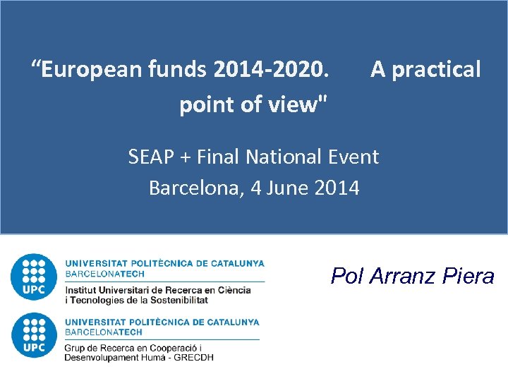 “European funds 2014 -2020. point of view