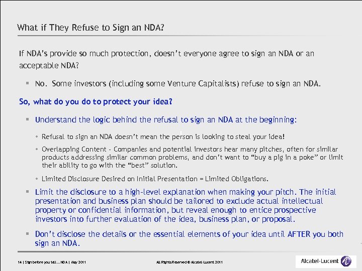 What if They Refuse to Sign an NDA? If NDA’s provide so much protection,