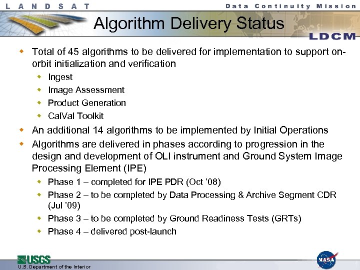 Algorithm Delivery Status w Total of 45 algorithms to be delivered for implementation to