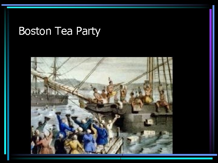 Boston Tea Party 