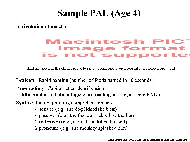 Sample PAL (Age 4) Articulation of onsets: List any sounds the child regularly says