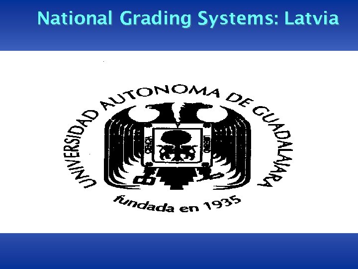 National Grading Systems: Latvia 