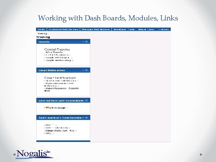 Working with Dash Boards, Modules, Links 