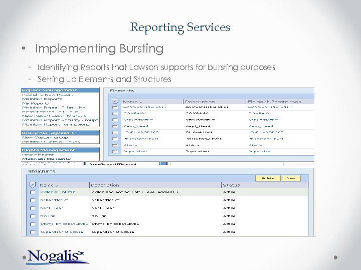 Reporting Services • Implementing Bursting - Identifying Reports that Lawson supports for bursting purposes