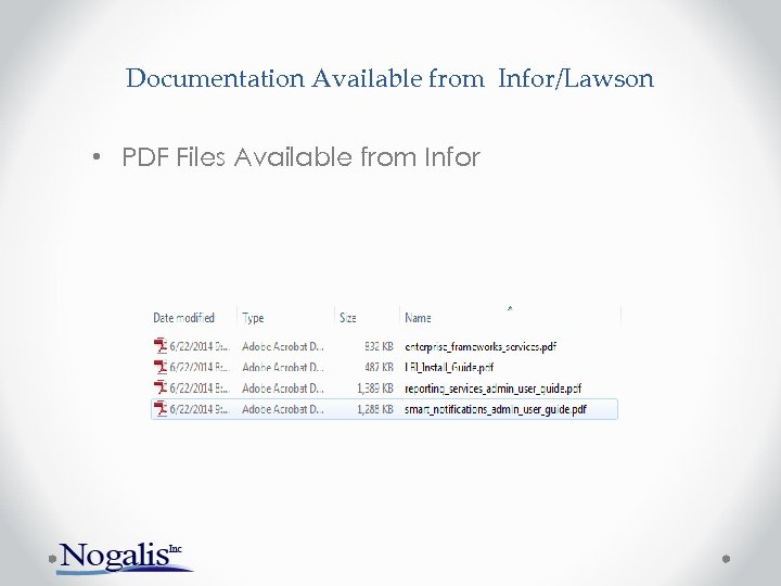 Documentation Available from Infor/Lawson • PDF Files Available from Infor 