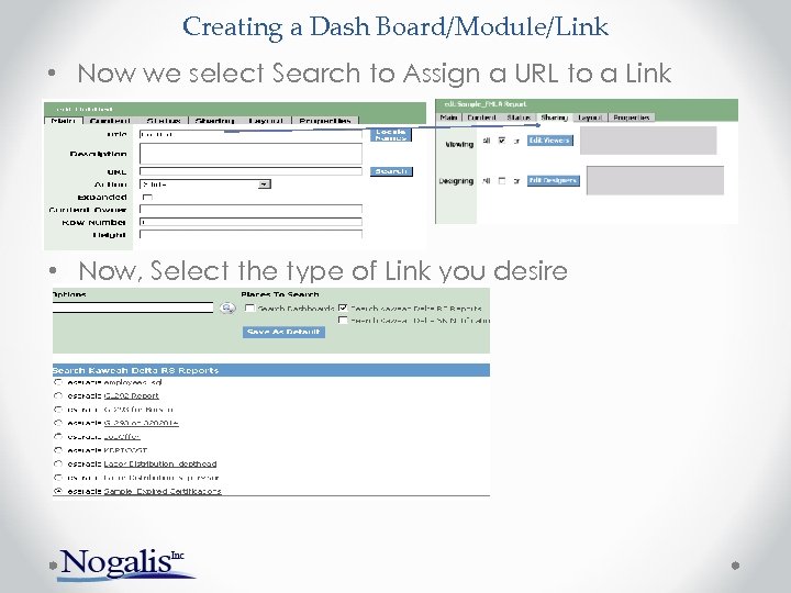 Creating a Dash Board/Module/Link • Now we select Search to Assign a URL to