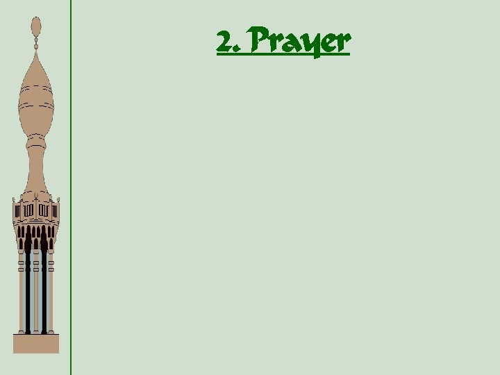 2. Prayer 