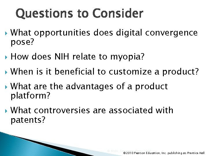 Questions to Consider What opportunities does digital convergence pose? How does NIH relate to