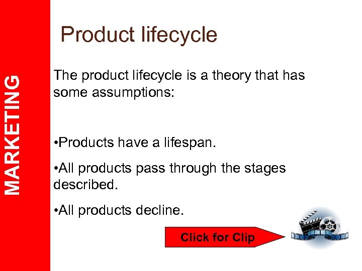 MARKETING Product lifecycle The product lifecycle is a theory that has some assumptions: •