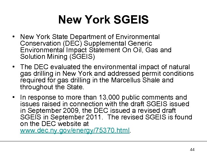 New York SGEIS • New York State Department of Environmental Conservation (DEC) Supplemental Generic